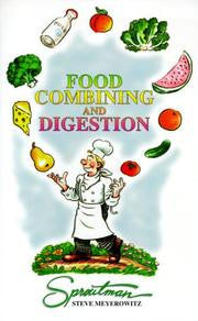 Revolutionize Your Digestion with Food Combining