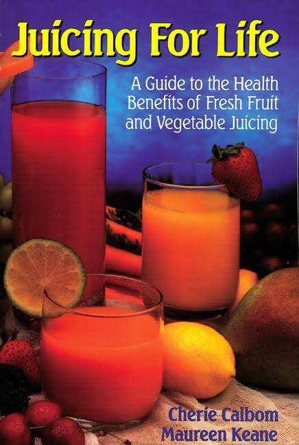 Juicing for a Vibrant Life