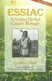 Essiac: A Miracle Native Herbal Cancer Remedy
