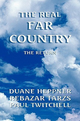 The Ultimate Far Country Experience